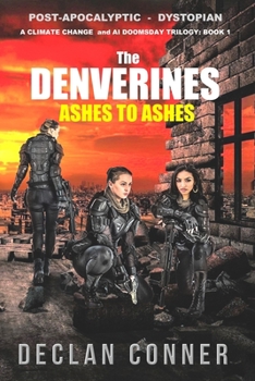 Paperback The Denverines: Ashes to Ashes Book