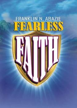 Paperback Fearless Faith: Faith Book