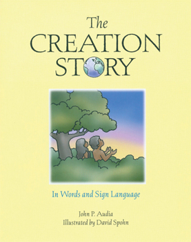 Hardcover The Creation Story: In Words and Sign Language Book