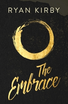 Paperback The Embrace: Learning To Cling To God And Love Others Book