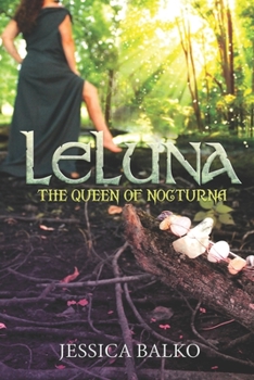 Paperback Leluna: The Queen Of Nocturna Book