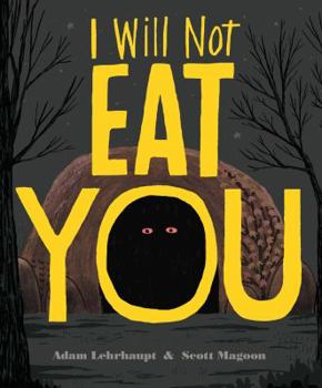 Hardcover I Will Not Eat You Book