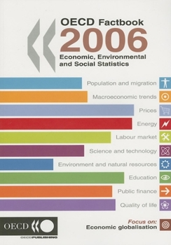 OECD Factbook 2006: Economic, Environmental and Social Statistics
