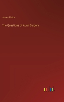 The Questions of Aural Surgery