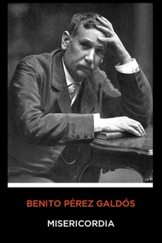 Paperback Benito P?rez Gald?s - Misericordia [Spanish] Book
