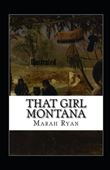That Girl Montana Illustrated