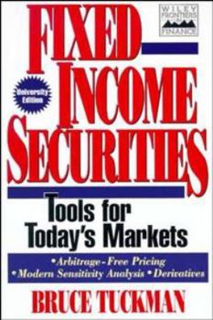 Fixed Income Securities: Tools for Today's Markets
