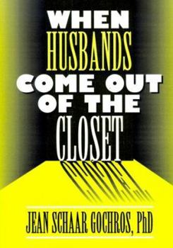 Paperback When Husbands Come Out of the Closet Book