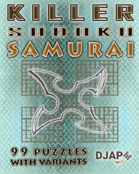 Paperback Killer Sudoku Samurai: 99 puzzles with variants Book