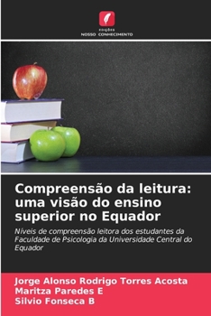 Paperback Compreensão da leitura: uma visão do ensino superior no Equador [Portuguese] Book