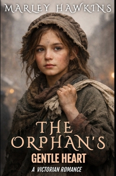 Paperback The Orphan's Gentle Heart Book
