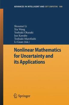 Paperback Nonlinear Mathematics for Uncertainty and Its Applications Book