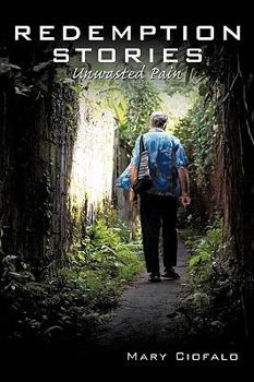 Paperback Redemption Stories: Unwasted Pain Book