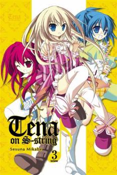 Tena on S-String Vol. 3 - Book #3 of the Tena on S-String