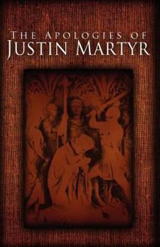 Paperback The Apologies of Justin Martyr Book