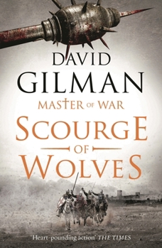 Scourge of Wolves - Book #5 of the Master of War