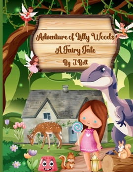 Paperback Adventure of Lilly Woods: A Fairy Tale Book