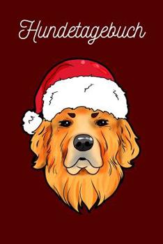 Paperback Hundetagebuch: Golden Retriever [German] Book