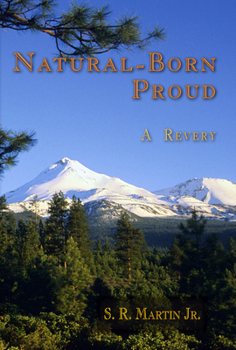 Paperback Natural-Born Proud: A Revery Book