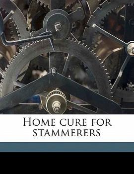 Paperback Home Cure for Stammerers Book