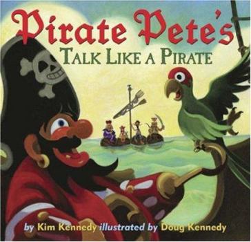 Hardcover Pirate Pete's Talk Like a Pirate Book