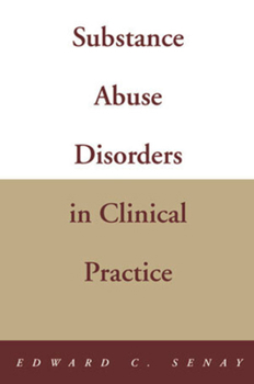 Hardcover Substance Abuse Disorders in Clinical Practice Book