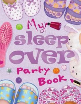 Hardcover My Sleepover Party Book