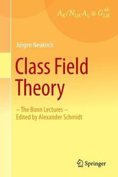 Paperback Class Field Theory: -The Bonn Lectures- Edited by Alexander Schmidt Book