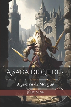 Paperback A saga de Gilder: A guerra de Margus [Portuguese] Book