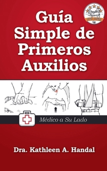 Paperback Guía simple de primeros auxilios [Spanish] Book
