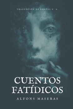 Paperback Cuentos Fatídicos [Spanish] Book