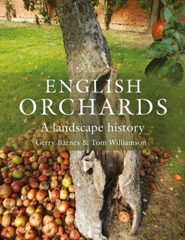 Paperback English Orchards: A Landscape History Book