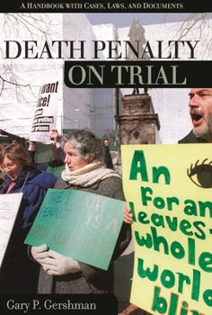 Hardcover Death Penalty on Trial: A Handbook with Cases, Laws, and Documents Book