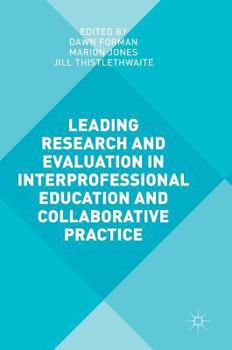 Hardcover Leading Research and Evaluation in Interprofessional Education and Collaborative Practice Book