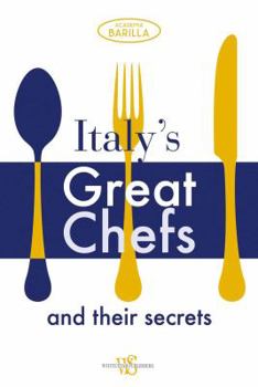 Hardcover Italy's Great Chefs and Their Secrets Book