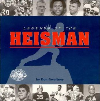 Paperback Legends of the Heisman: Berwanger to Dayne 1935-1999 Book