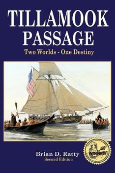 Paperback Tillamook Passage: Far Side of the Pacific Book