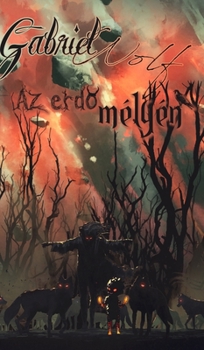 Hardcover Az erdő mélyén: újrakiadás [Hungarian] Book