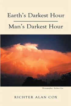 Paperback Earth's Darkest Hour - Man's Darkest Hour Book