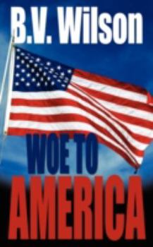 Paperback Woe to America Book
