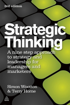 Paperback Strategic Thinking: A Step-By-Step Approach to Strategy and Leadership Book