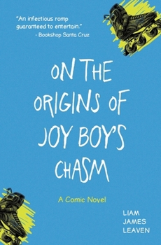 Ode to Joy Boy, Book the First: On the Origins of Joy Boy's Chasm