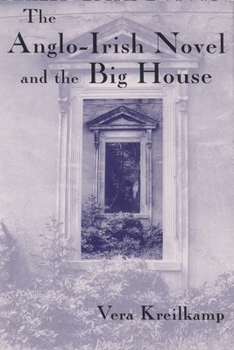 Hardcover Anglo-Irish Novel and the Big House Book