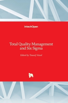 Hardcover Total Quality Management and Six Sigma Book
