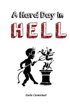 Paperback A Hard Day in Hell Book