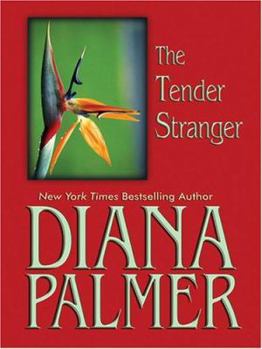 The Tender Stranger - Book #2 of the Soldiers of Fortune