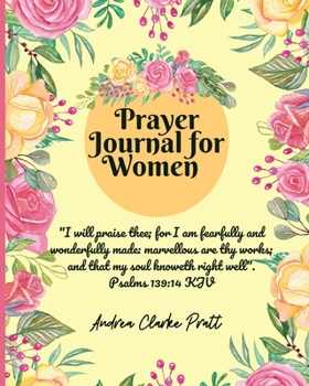 Paperback Prayer Journal for Women: Color Interior. A Christian Journal with Bible Verses and Inspirational Quotes to Celebrate God's Gifts with Gratitude Book