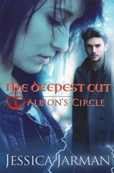 Paperback The Deepest Cut: Albion's Circle, Book 1 Book