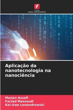 Paperback Aplicação da nanotecnologia na nanociência [Portuguese] Book