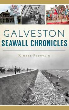 Hardcover Galveston Seawall Chronicles Book
